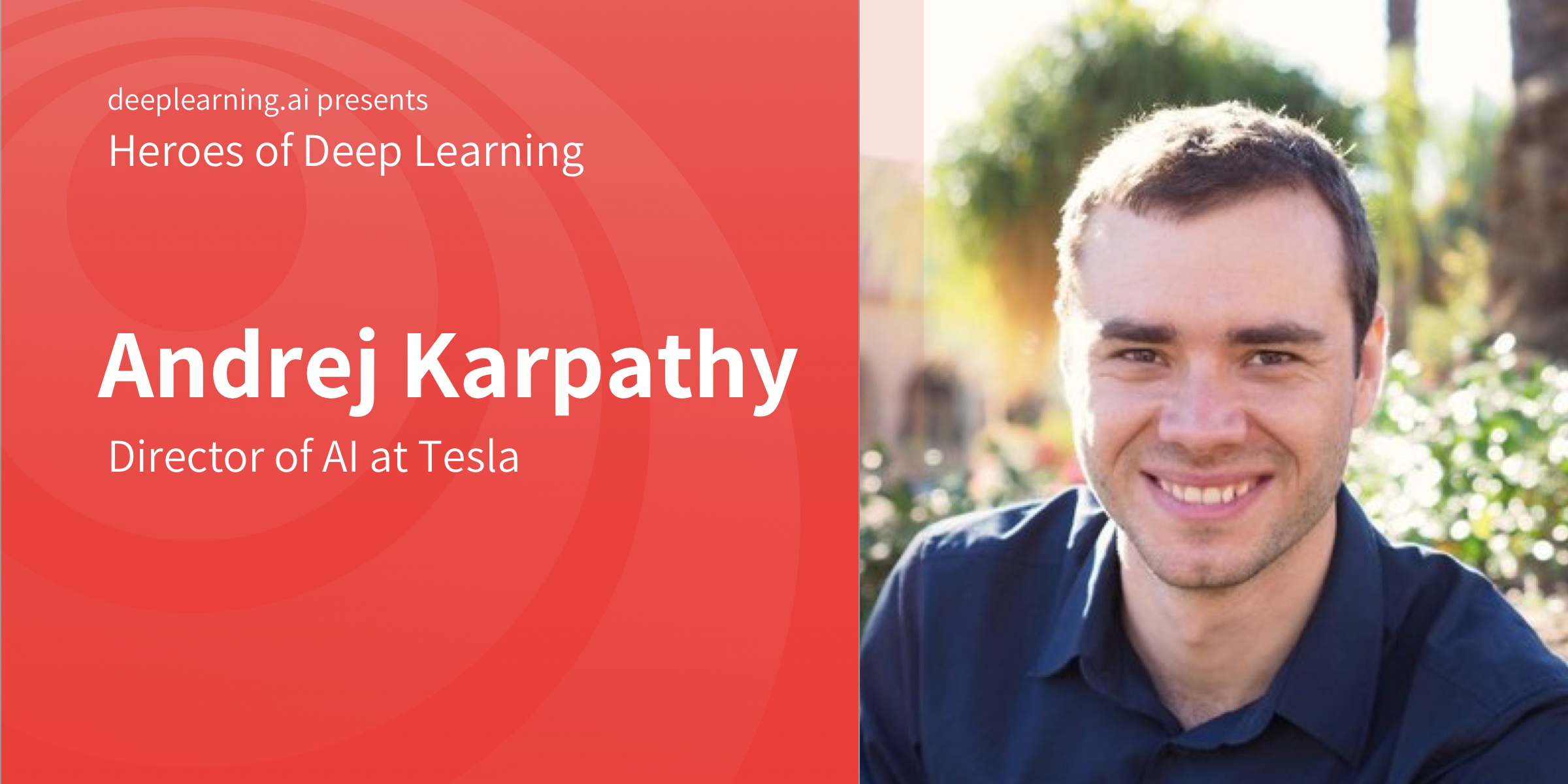 Heroes of Deep Learning: Andrej Karpathy - DeepLearning.AI